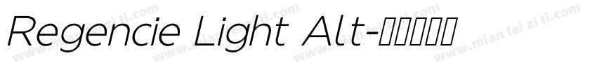 Regencie Light Alt字体转换